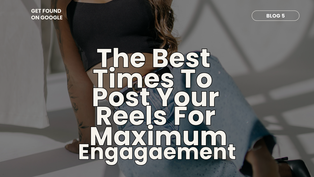 The Best Times to Post Your Reels for Maximum Engagement