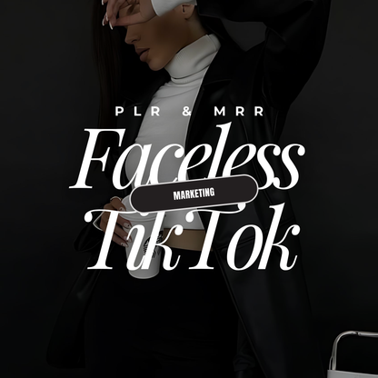 Faceless Tik Tok Marketing Guide